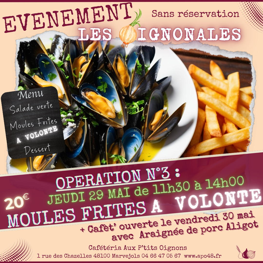 🧅Moules Frites à volonté OPERATION N°3 des “Oignonales” le JEUDI 29 MAI🧅