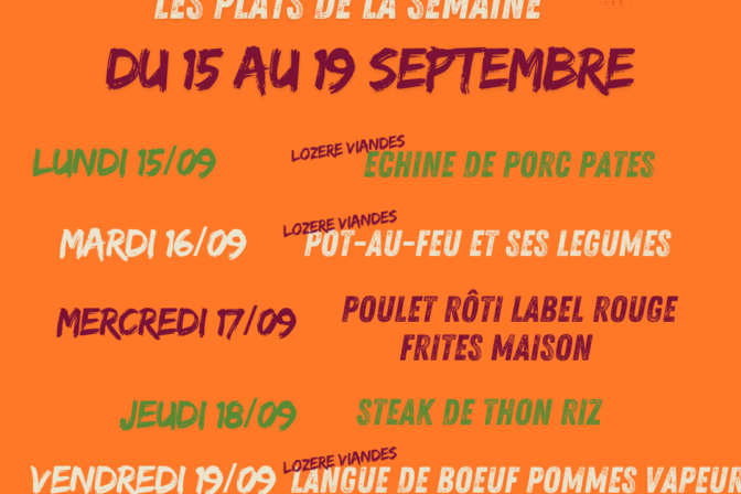 Au menu de la semaine du 15 au 19 septembre à la CAFET’