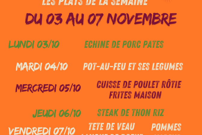 ! Plats de la Cafèt’ du 03 au 07 NOVEMBRE