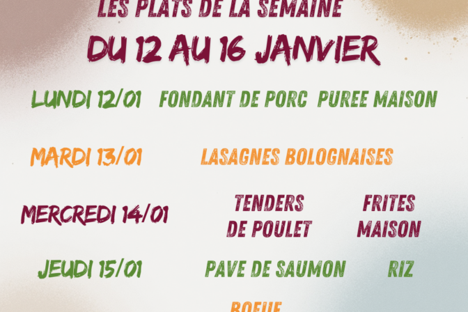 Les plats à la Cafèt’ du 12 au 16 janvier 2026