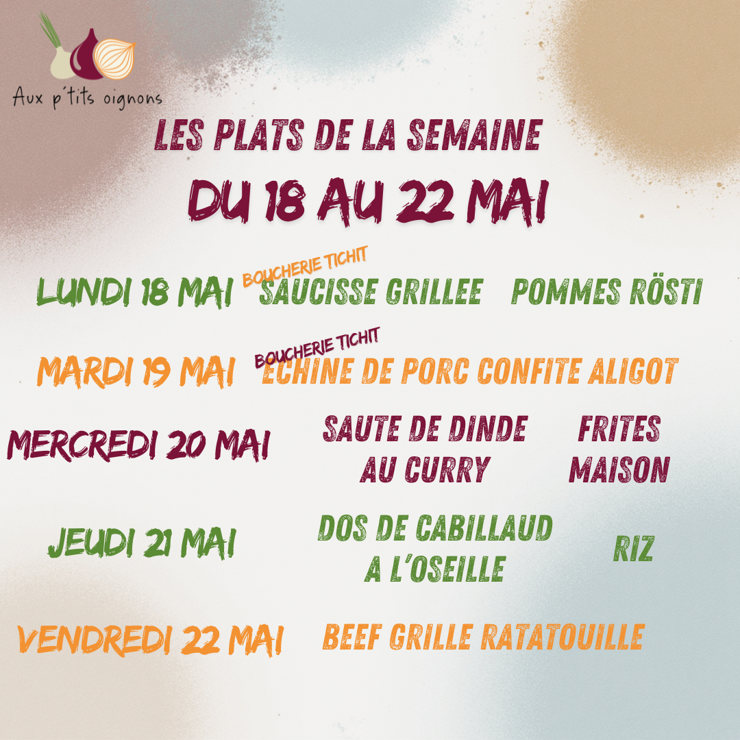 🧅Au menu de la Cafèt’ Aux ptits oignons du 18 au 22 mai 2026.🧅